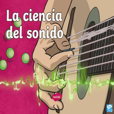 Presentacion la ciencia del sonido......