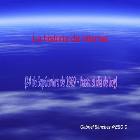 Presentacion La Historia De Internet