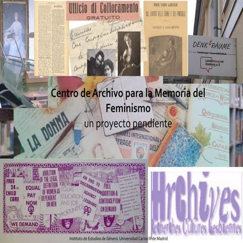 Proyectos para la Protección del Patrimonio Documental del Feminismo en Españ...