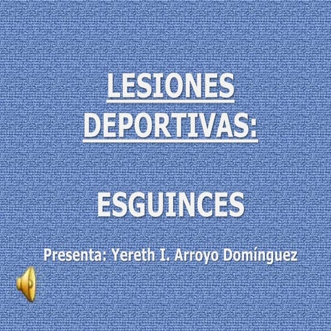 Lesiones Deportivas (Esguinces)