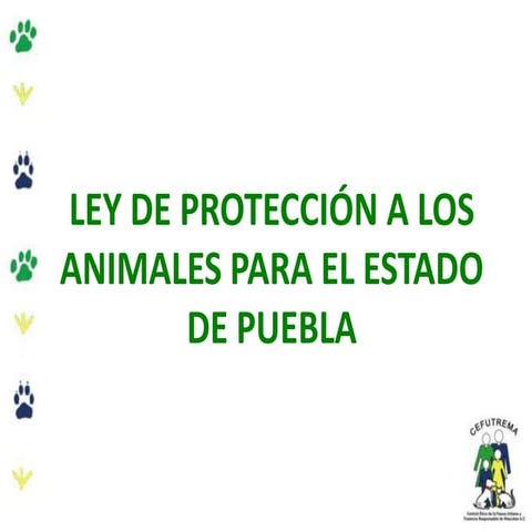 LEY DE PROTECCION DE ANIMALES DEL ESTADO DE PUEBLA