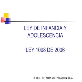 Presentacion ley 1098 de 2006