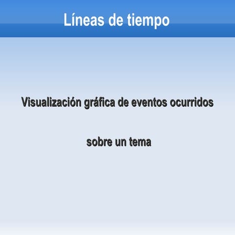 Presentación líneas de tiempo