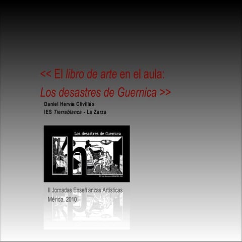 El libro de arte en el aula: Los desastres de Guernica