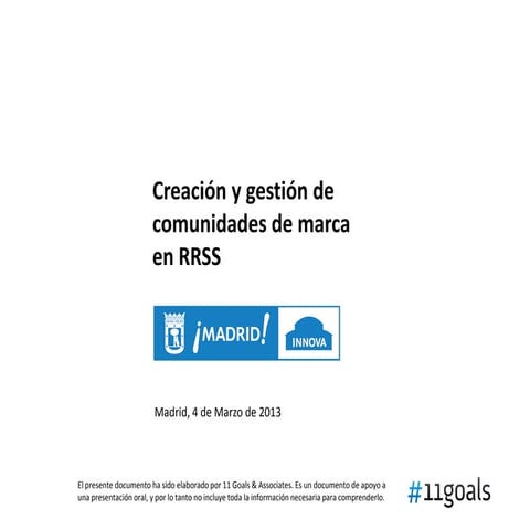 Creación y gestión de comunidades de marca en RRSS - Madrid Innova