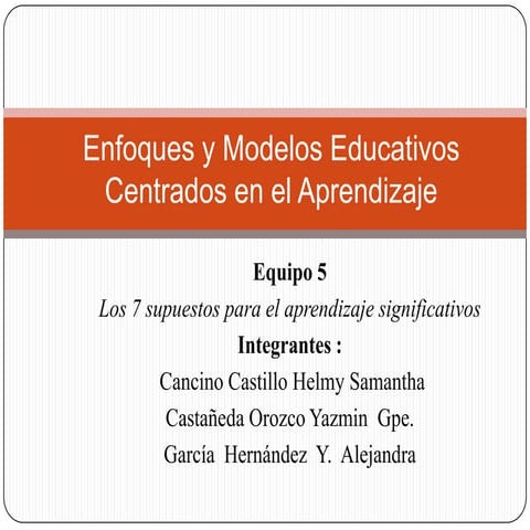 Enfoques y Modelos Educativos Centrados en el Aprendizaje | PPTX