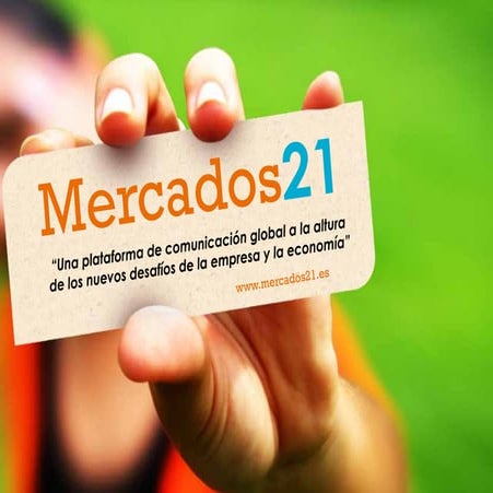 Presentacion Mercados 21