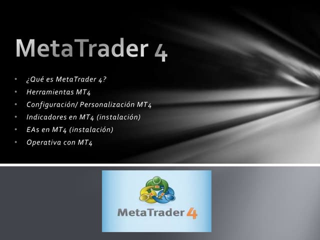 Presentacion Meta Trader 4 1397490368078 | PPT
