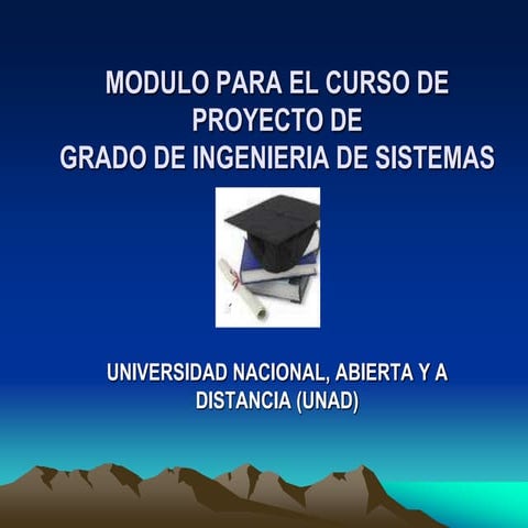 Presentacion modulo proyecto de grado ing sistemas