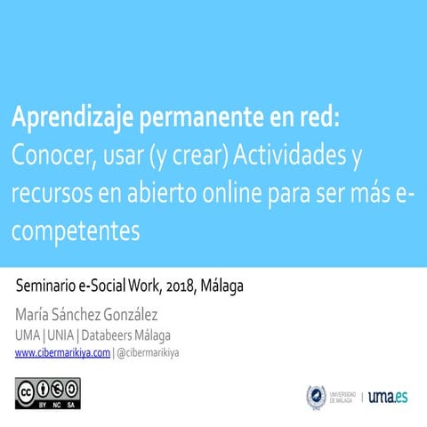 Aprendizaje permanente en red: Conocer, usar (y crear) actividades y recursos...