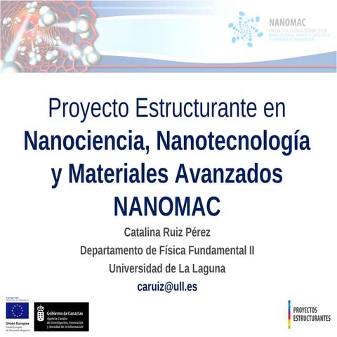Proyecto Estructurante en Nanociencia, Nanotecnología y Materiales Avanzados