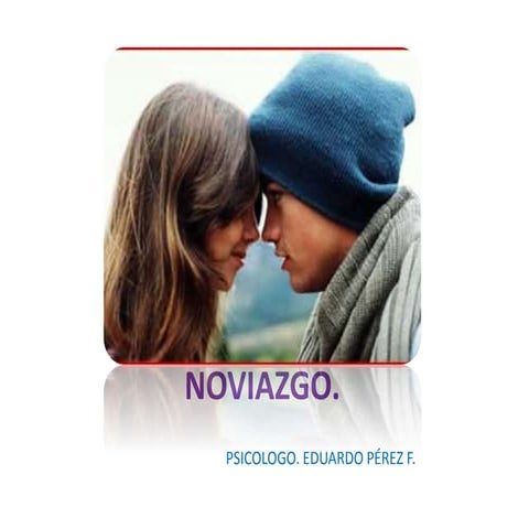 PRESENTACION NOVIAZGO