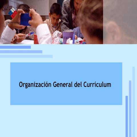 Presentacion organizaciongeneraldel curriculumvf181007
