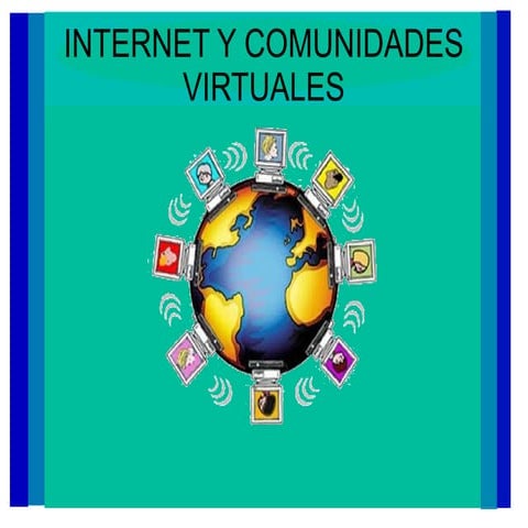 Internet y comunidades virtuales