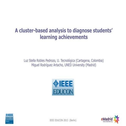 Learninig Analytics Special Track: A cluster-based analisys to diagnose stude...