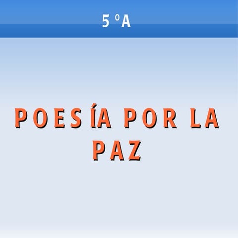 Presentacion paz 5ºa