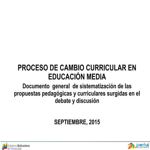 PROCESO CAMBIO CURRICULAR REGIONES Y RESOLUCIONES