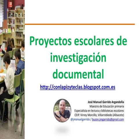 Proyectos escolares de investigación documental
