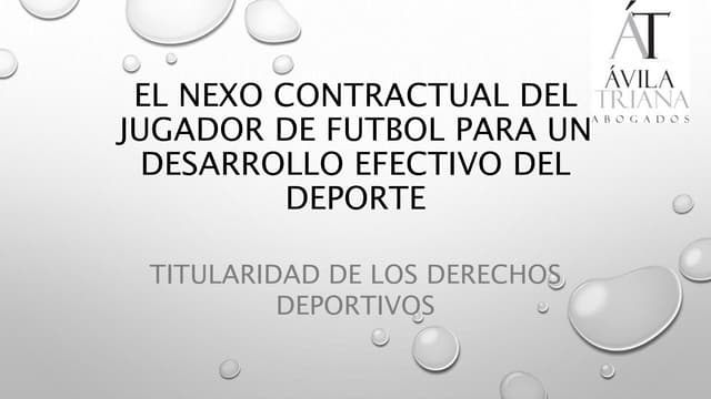 NEXO CONTRACTUAL DEL JUGADOR DE FUTBOL PARA UN DESARROLLO EFECTIVO DEL DEPORT...