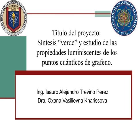sintesis verde y propiedades fisicas de los puntos cuanticos de grafeno.pptx
