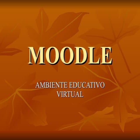 Presentacion plataforma moodle.