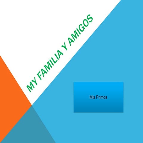 Presentacion power point amigos y familia | PPTX