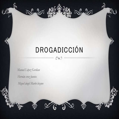 Drogadicción 2-B 