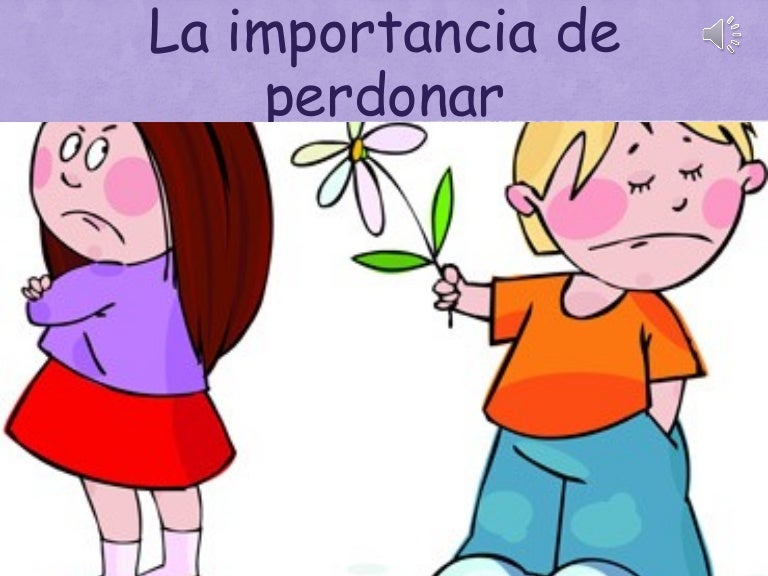 la importancia del perdón