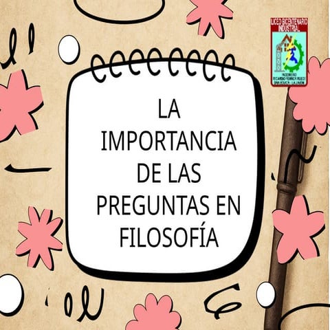 La importancia de las preguntas en filosofía: comprensión y reflexión ...