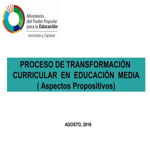 Presentacion - ORIENTACIONES PARA EL PROCESO DE TRANSFORMACIÓN CURRICULAR EN ...