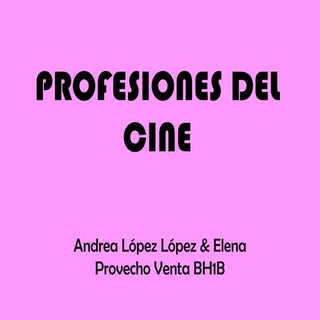 Presentacion profesiones cine.