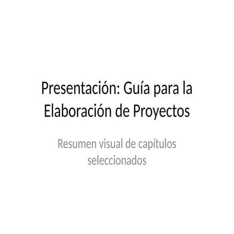 Guía Completa para la Elaboración y Gestión de Proyectos Efectivos | PPTX