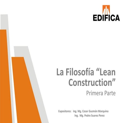 Presentacion pucp   lean construction parte i - edifica