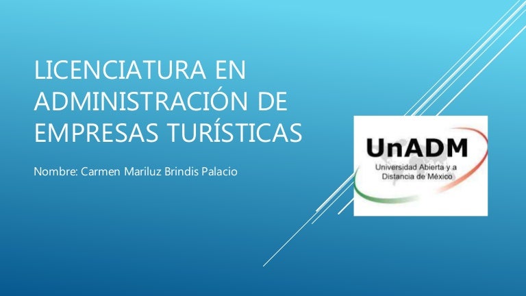 UnADM Licenciatura en administracion de empresas turisticas