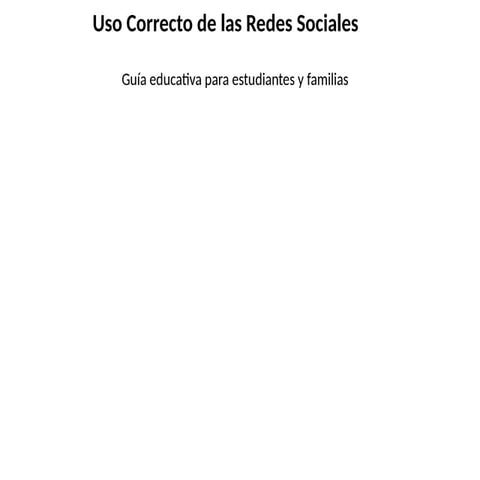 Guía Completa para el Uso Seguro y Responsable de las Redes Sociales | PPTX