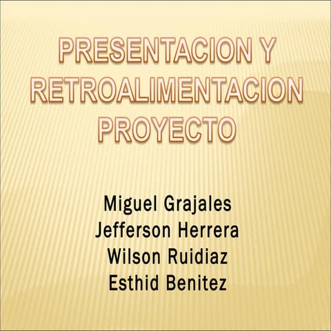 Presentacion retroalimentacion de proyecto modificado