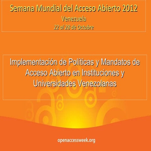 Implementación de Políticas y Mandatos de Acceso Abierto en Instituciones y U...