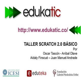 TALLER 1: Uso básico de Scratch 2.0