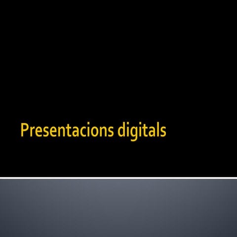 Presentacions digitals
