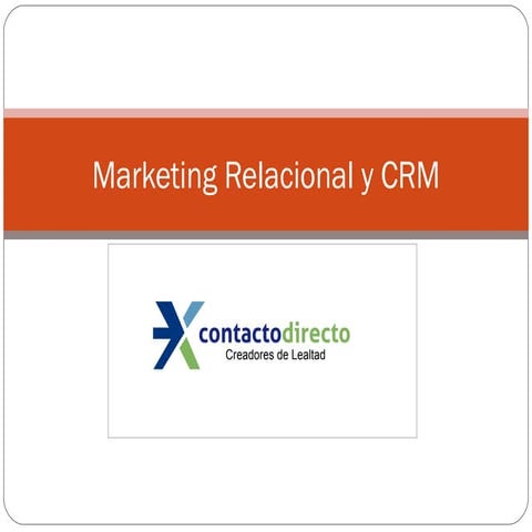 Presentacion Seminario Marketing Relacional Unibe