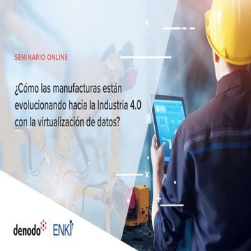 ¿Cómo las manufacturas están evolucionando hacia la Industria 4.0 con la virt...