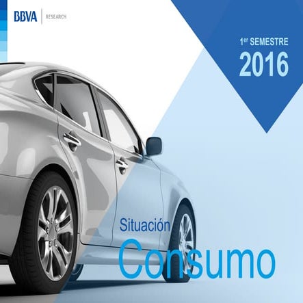 Situación Consumo. Primer semestre 2016