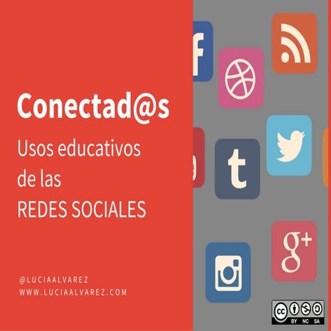 Conectad@s. Uso educativo de las Redes Sociales