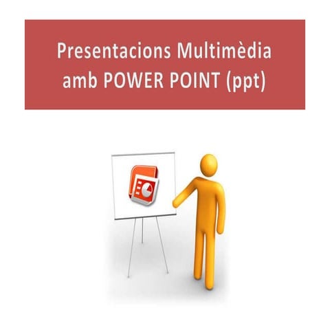 Presentacions multimèdia ppt[1]