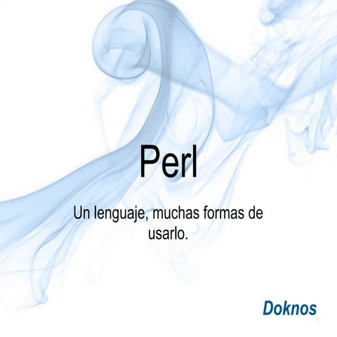 Presentacion sobre PERL, UDLA enero 2011