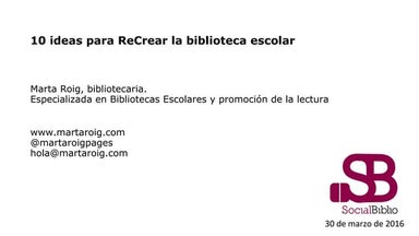 10 ideas para recrear la biblioteca escolar