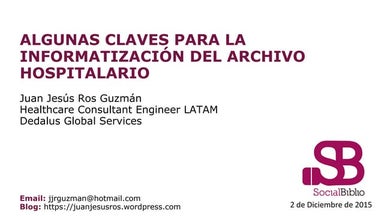 Algunas claves para la informatización de un archivo hospitalario