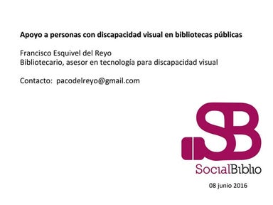 Apoyo a personas con discapacidad visual en bibliotecas públicas