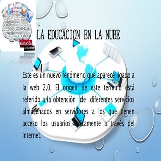 LA EDUCACION EN LA NUBE