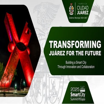 Juárez’s Smart City Transformation: Technology, Innovation, and ...